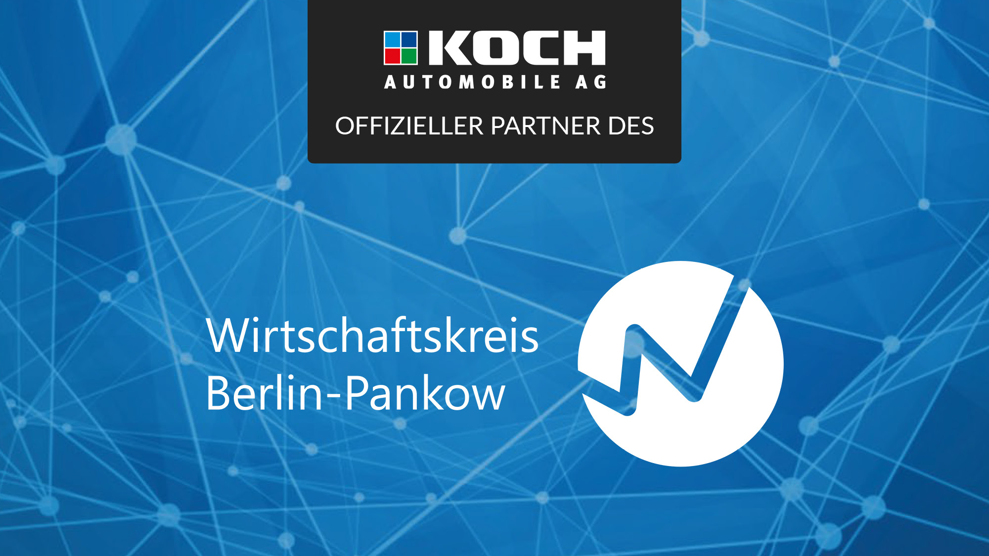Koch ist Partner des Wirtschaftskreis Berlin-Pankow
